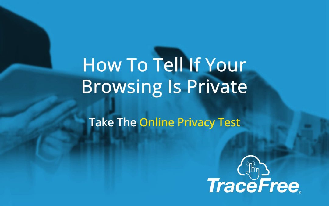 How To Tell If Your Browsing Is Private