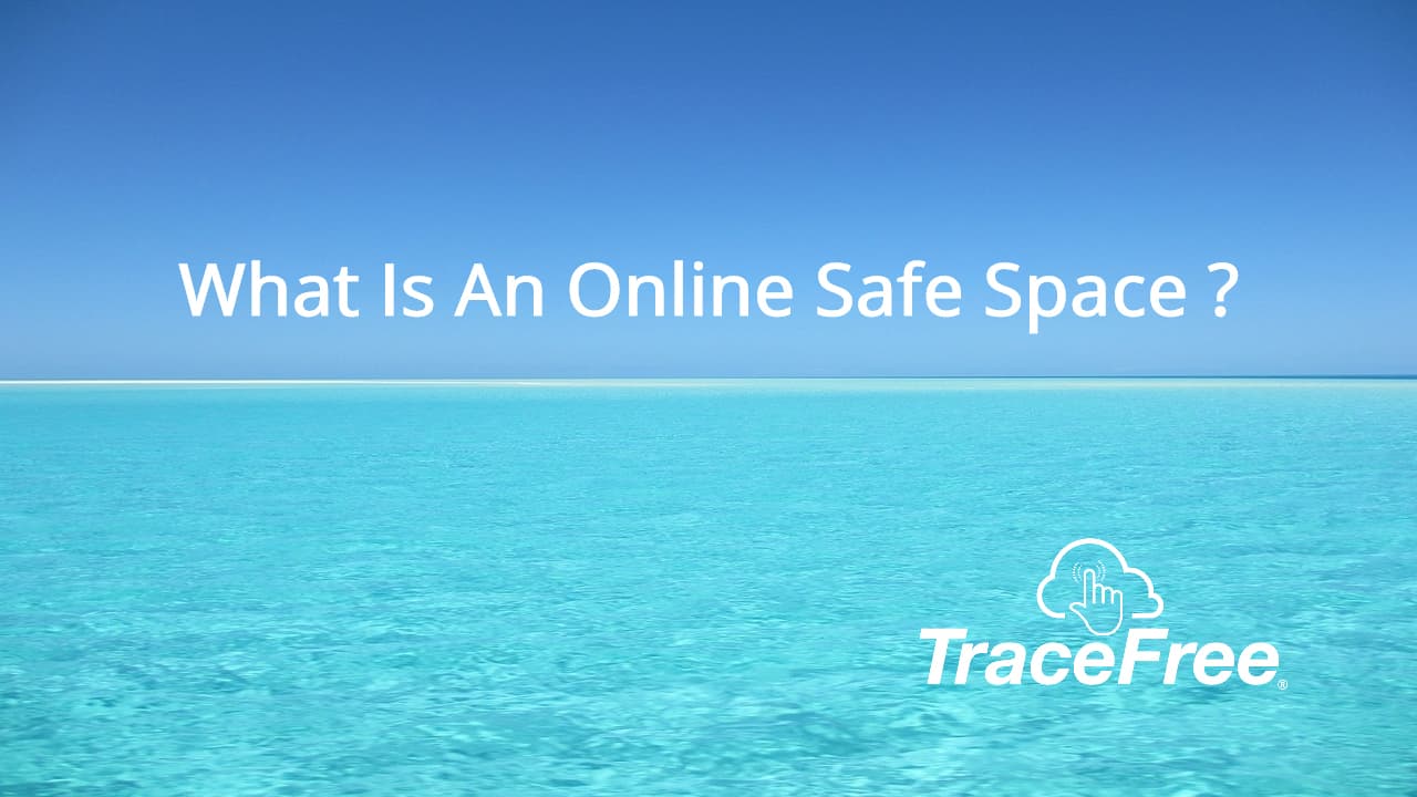 What Is An Online Safe Space
