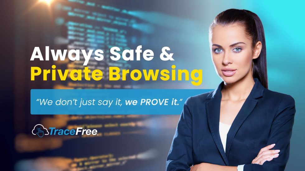 TraceFree, Virus FREE Safe Browsing, Better than AntiVirus Software