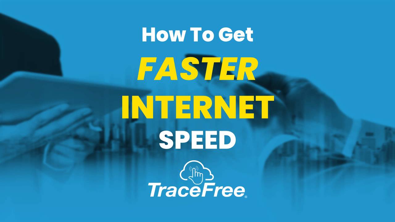 How To Get Faster Internet Speed