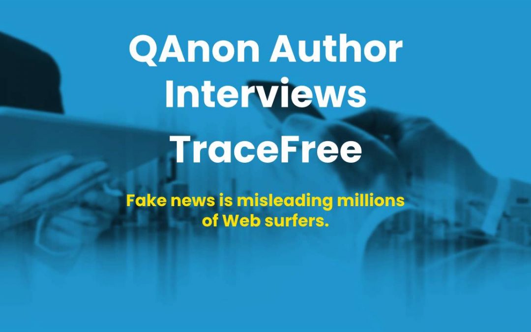 QAnon Author Interviews TraceFree
