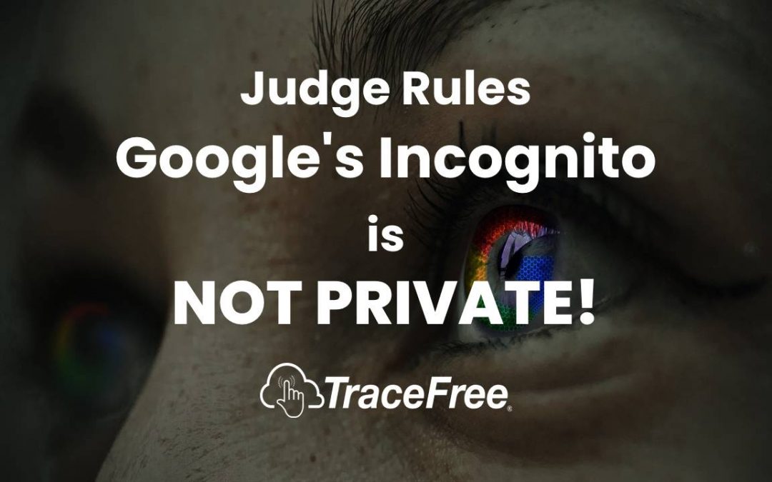 Judge Rules Google Incognito Is Not Private