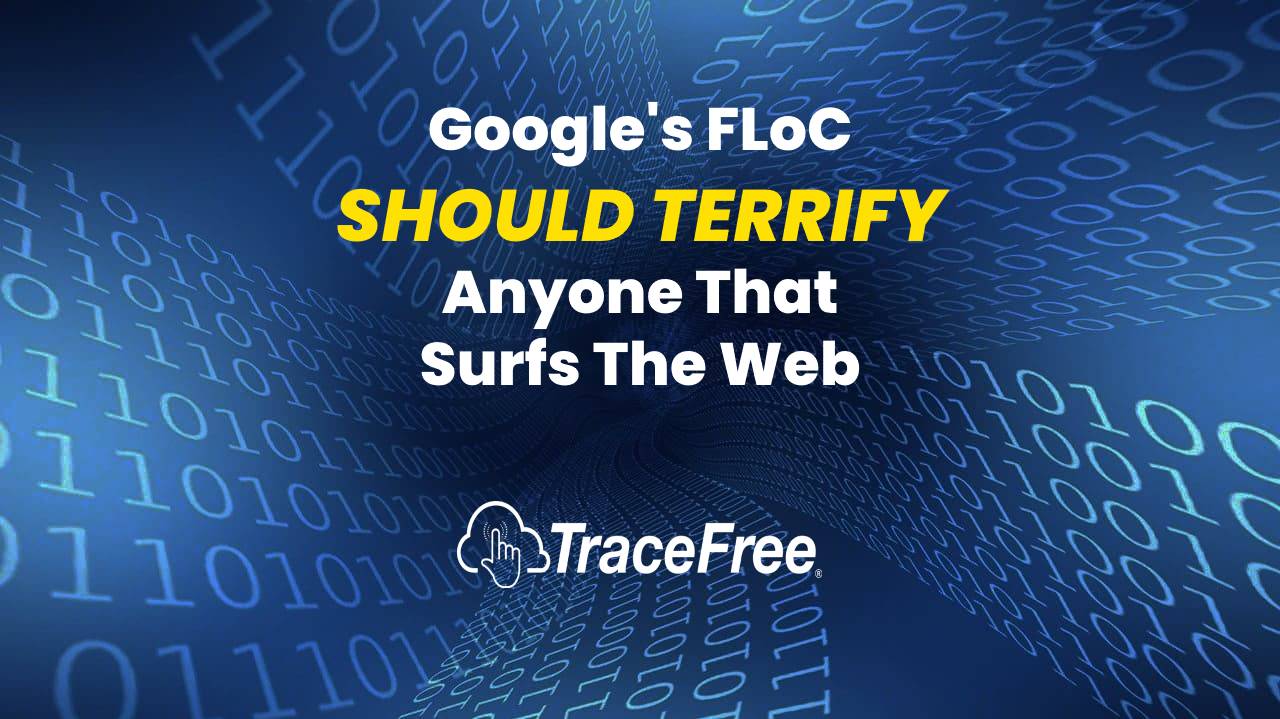 Google's FLoC Online Privacy Nightmare